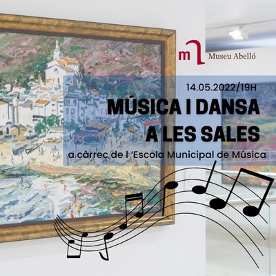Música i Dansa a les sales del Museu Abelló.