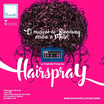 El musical de Broadway arriba a Mollet: "Hairspray".