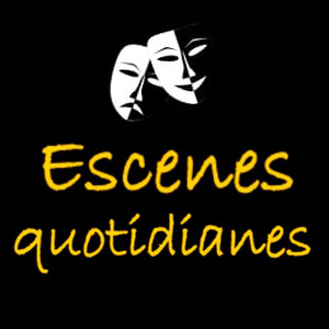 Escenes quotidianes aux