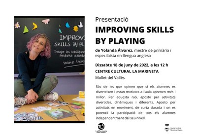 Presentació del llibre: "Improving Skills by Playing" de Yolanda Álvarez.
