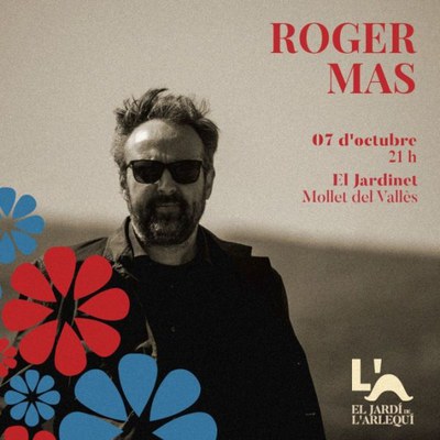 El Jardí de l'Arlequí 2022: Concert de Roger Mas.