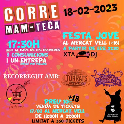 Corre Mam Teca y butifarrada (disponible opción vegana). Animación musical con "Las del carro".