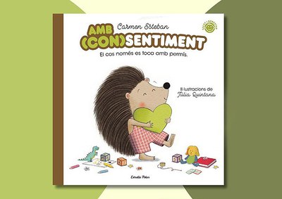Presentación del libro "Amb (con)sentiment", de Carmen Esteban, con ilustraciones de Júlia Quintana.