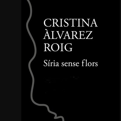 Presentación del libro: "Siria sin flores" de la poetisa local Cristina Àlvarez.